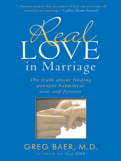 Title details for Real Love in Marriage by Greg Baer - Available